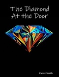 Cover: The Diamond At the Door - Lulu.com