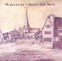 Abbildung von: Wadhurst Then and Now - Greenman Enterprise