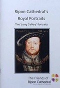 Cover: Ripon Cathedral's Royal Portraits - The Chapter