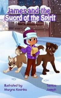 Enlarge image Cover: James and the Sword of the Spirit - Fruit Springs LLC