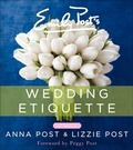 Cover: Emily Post's Wedding Etiquette - William Morrow
