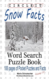 Abbildung von: Circle It, Snow Facts, Word Search, Puzzle Book - Lowry Global Media LLC