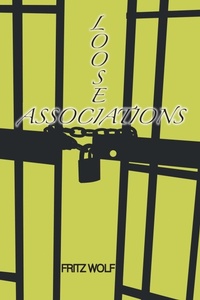 Enlarge image Cover: Loose Associations - Xlibris Us