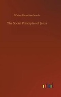 Cover: The Social Principles of Jesus - Outlook Verlag