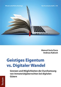 Abbildung von: Geistiges Eigentum vs. Digitaler Wandel - Tectum Wissenschaftsverlag