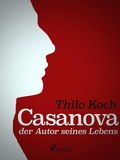 Cover: Casanova, der Autor seines Lebens - Saga Egmont