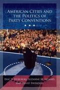 Cover: American Cities and the Politics of Party Conventions - State University of New York Press