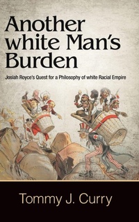 Enlarge image Cover: Another white Man's Burden - State University of New York Press
