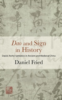 Abbildung von: Dao and Sign in History - State University of New York Press