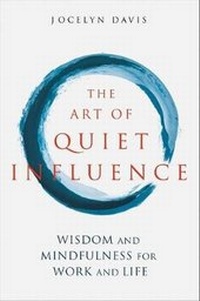 Enlarge image Cover: The Art of Quiet Influence - Nicholas Brealey Publishing