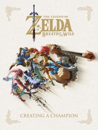 Abbildung von: Legend of Zelda, The: Breath of the Wild - Creating a Champion - Dark Horse Comics,U.S.