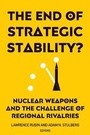 Cover: The End of Strategic Stability? - Georgetown University Press
