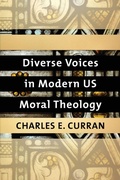 Cover: Diverse Voices in Modern US Moral Theology - Georgetown University Press