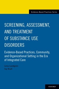 Enlarge image Cover: Screening, Assessment, and Treatment of Substance Use Disorders - OUP eBook