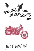 Cover: Hanging On Our Own Bones - Red Hen Press
