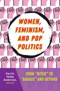 Cover: Women, Feminism, and Pop Politics - Peter Lang Verlag