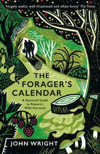 Abbildung von: The Forager's Calendar - Profile Books Ltd