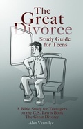 Cover: The Great Divorce Study Guide for Teens - Brown Chair Books