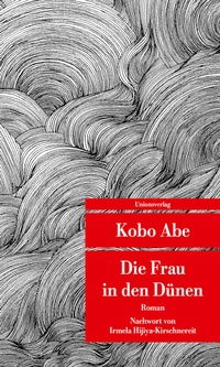 Abbildung von: Die Frau in den Dünen - Unionsverlag
