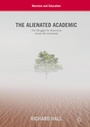 Cover: The Alienated Academic - Palgrave Macmillan