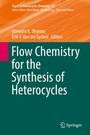 Cover: Flow Chemistry for the Synthesis of Heterocycles - Springer