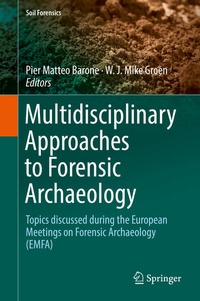 Enlarge image Cover: Multidisciplinary Approaches to Forensic Archaeology - Springer