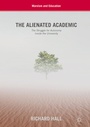 Cover: The Alienated Academic - Palgrave Macmillan