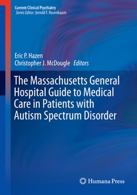 Abbildung von: The Massachusetts General Hospital Guide to Medical Care in Patients with Autism Spectrum Disorder - Humana