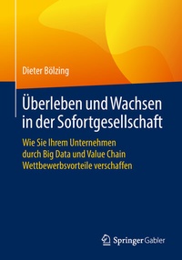 Abbildung von: Überleben und Wachsen in der Sofortgesellschaft - Springer Gabler