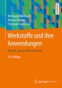 Bild: Werkstoffe und ihre Anwendungen - Springer Vieweg