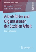 Cover: Arbeitsfelder und Organisationen der Sozialen Arbeit - Springer VS