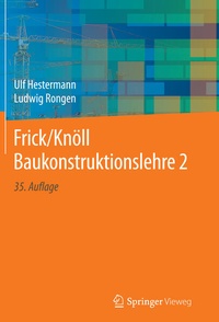 Bild vergrößern Bild: Frick/Knöll Baukonstruktionslehre 2 - Springer Vieweg