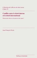 Cover: Conflits entre le droit interne et le droit international - Helbing & Lichtenhahn