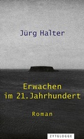 Cover: Erwachen im 21. Jahrhundert - Zytglogge