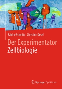 Bild: Der Experimentator Zellbiologie - Springer Spektrum