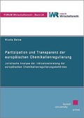 Cover: Partizipation und Transparenz der europ&auml;ischen Chemikalienregulierung - Kassel University Press