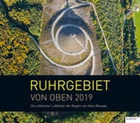 Abbildung von: Ruhrgebiet von oben 2019 - Klartext