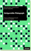 Cover: Zeitgem&auml;&szlig;e P&auml;dagogik - L&ouml;cker Verlag