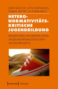 Abbildung von: Heteronormativitätskritische Jugendbildung - transcript