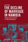 Cover: The Decline of Marriage in Namibia - transcript