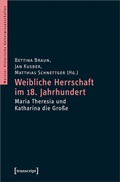 Cover: Weibliche Herrschaft im 18. Jahrhundert - transcript
