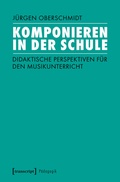 Cover: Komponieren in der Schule - transcript