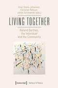 Cover: Living Together - Roland Barthes, the Individual and the Community - transcript