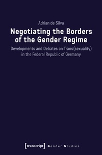 Enlarge image Cover: Negotiating the Borders of the Gender Regime - transcript