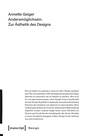 Cover: Andersm&ouml;glichsein. Zur &Auml;sthetik des Designs - transcript