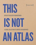 Cover: This Is Not an Atlas - transcript