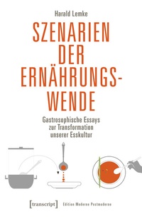 Abbildung von: Szenarien der Ernährungswende - transcript