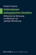 Cover: Ambivalenzen p&auml;dagogischen Handelns - transcript