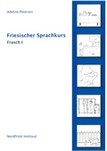 Cover: Friesischer Sprachkurs Frasch I - Nordfriisk Instituut