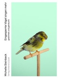 Cover: Eingesperrte V&ouml;gel singen mehr - Verlag Voland & Quist